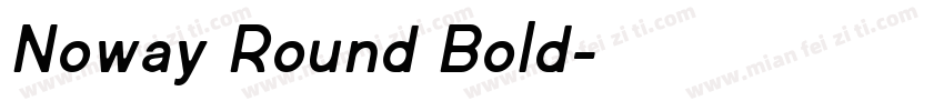 Noway Round Bold字体转换